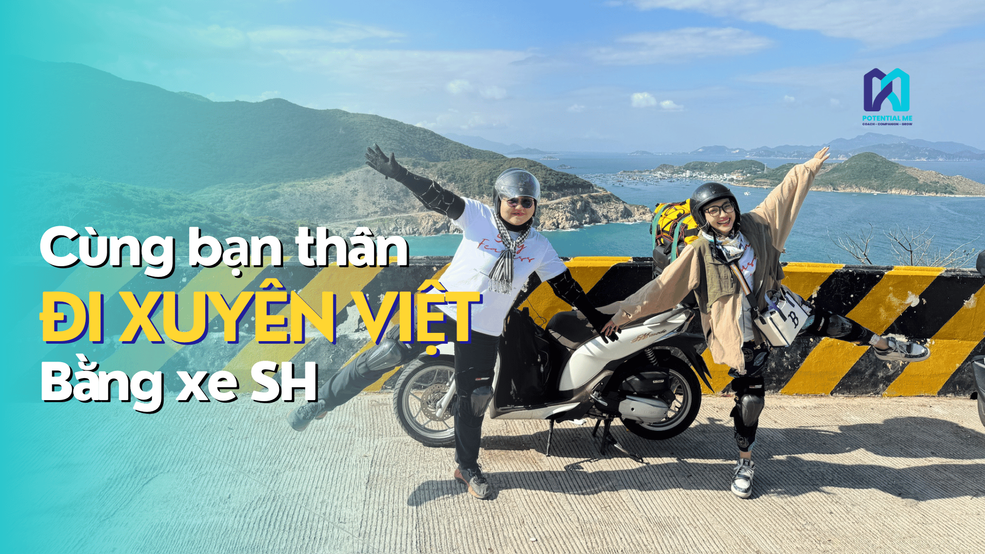 Xuyên Việt cùng bạn thân trên xe SH